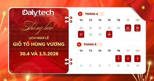 THÔNG BÁO LỊCH NGHỈ LỄ GIỖ TỔ HÙNG VƯƠNG (10/3) VÀ LỄ CHIẾN THẮNG 30/4-1/5 NĂM 2026